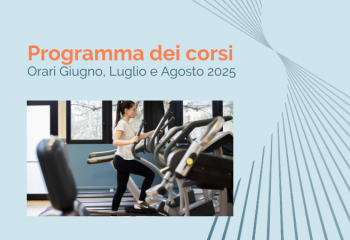 FITNESS MEDICO - ORARI PALESTRA E CORSI GIUGNO, LUGLIO E AGOSTO 2025